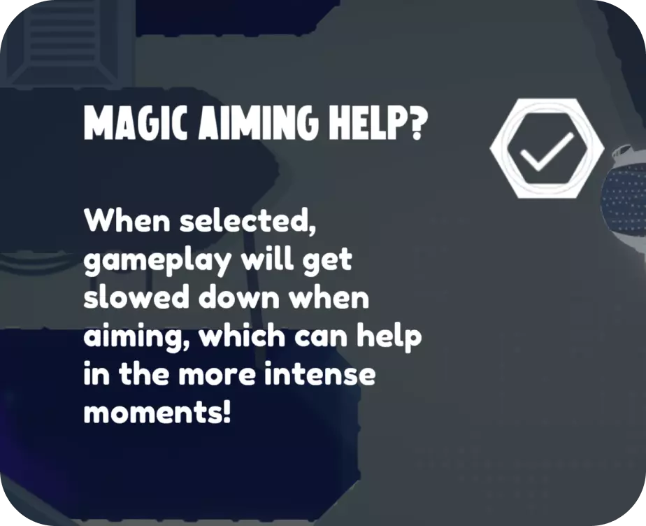 A menu option that reads 'Magic Aiming Help? When selected, gameplay will get slowed down when aiming, which can help in the more intense moments!'